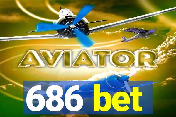 686 bet