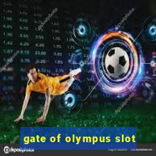 gate of olympus slot