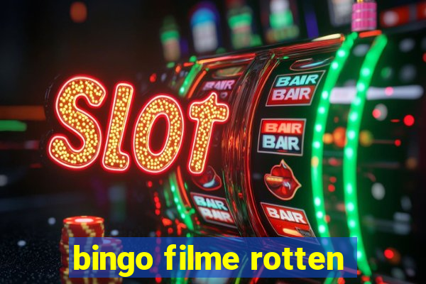 bingo filme rotten