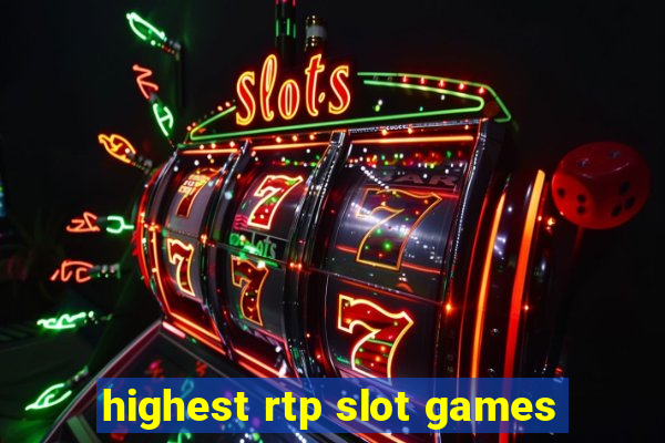 highest rtp slot games