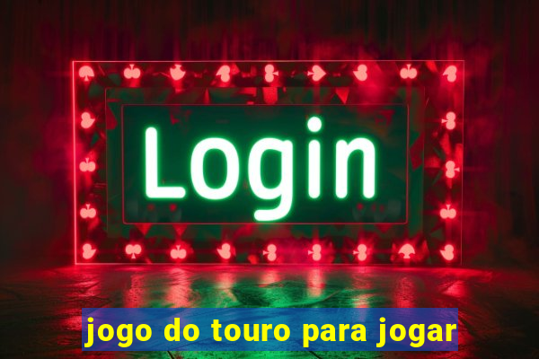 jogo do touro para jogar