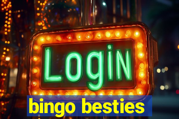 bingo besties