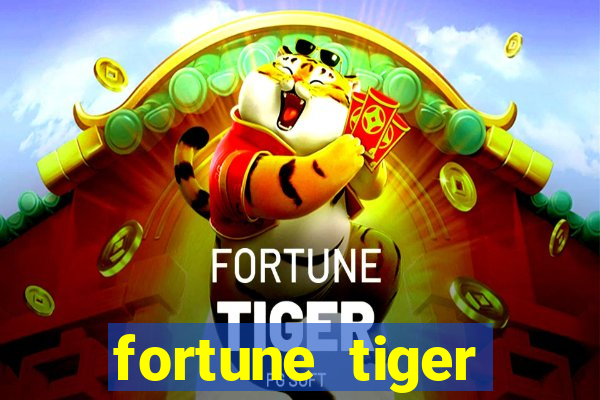 fortune tiger melhores plataformas