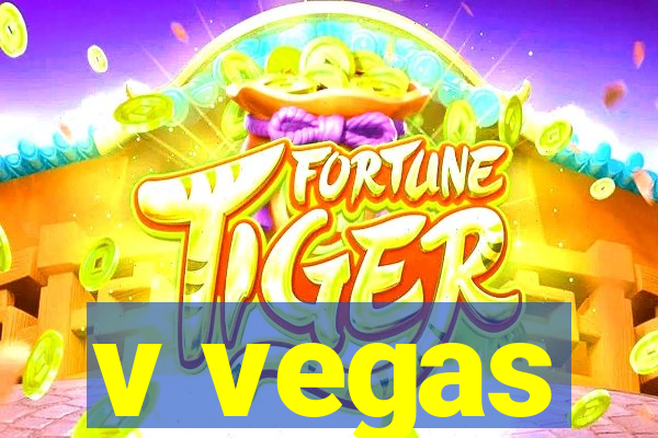 v vegas