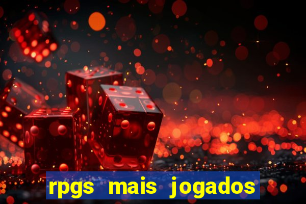 rpgs mais jogados do mundo