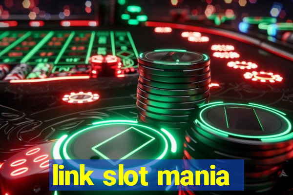 link slot mania