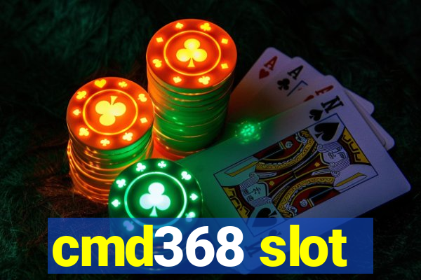 cmd368 slot