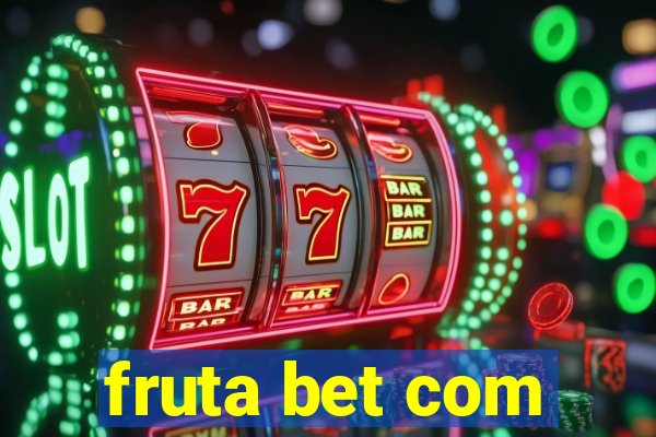 fruta bet com