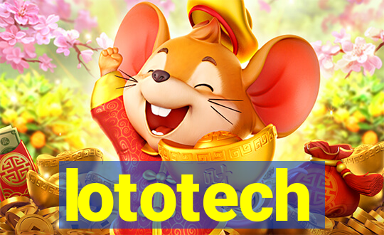 lototech