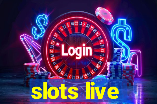 slots live