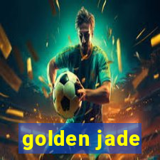 golden jade