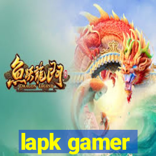 lapk gamer