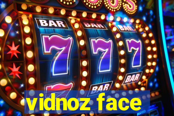 vidnoz face