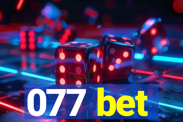 077 bet