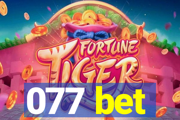 077 bet