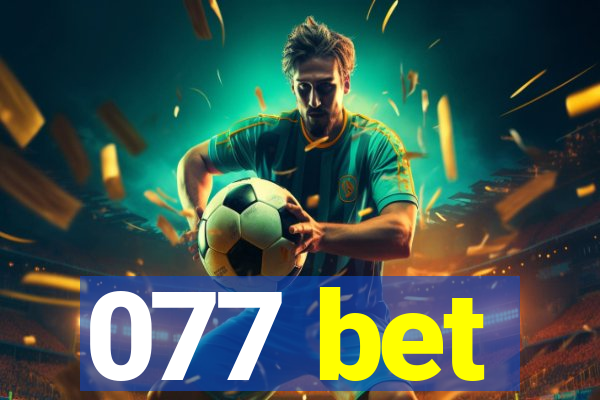 077 bet