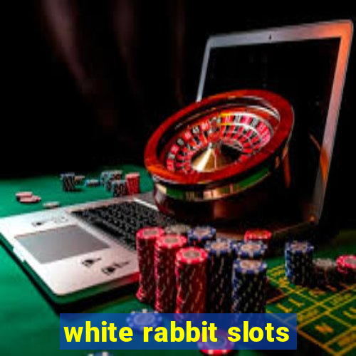 white rabbit slots