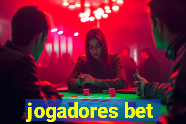 jogadores bet