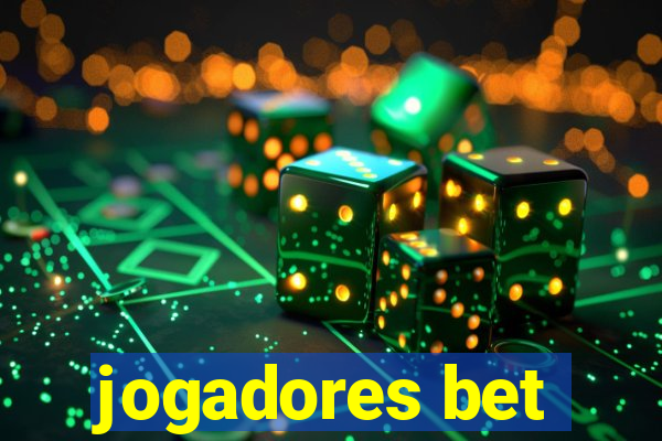 jogadores bet