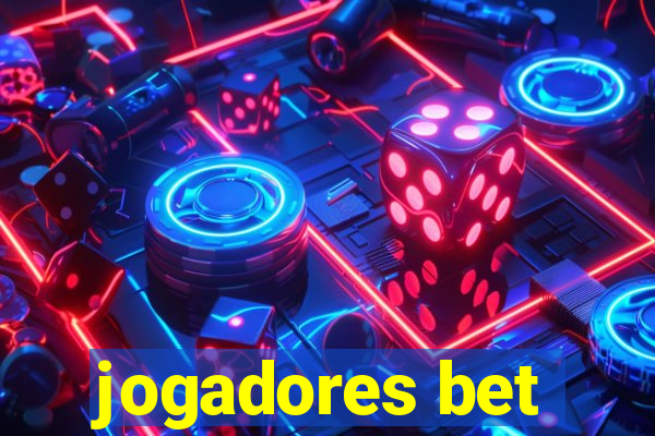 jogadores bet