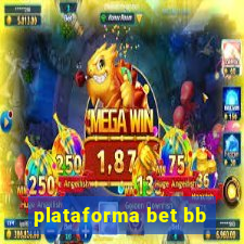 plataforma bet bb