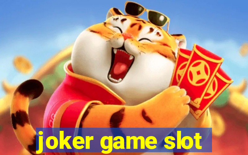 joker game slot