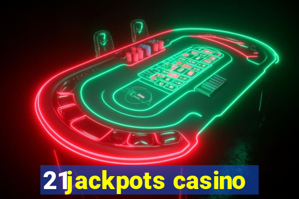 21jackpots casino