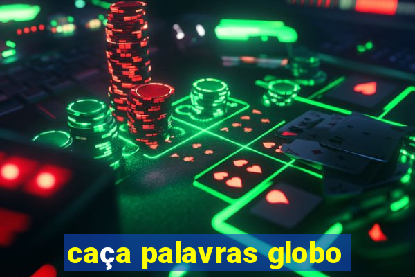 caça palavras globo