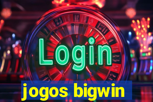 jogos bigwin