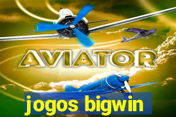 jogos bigwin