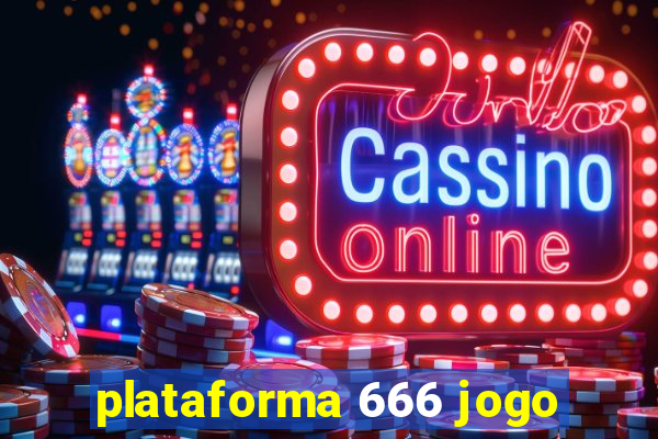 plataforma 666 jogo