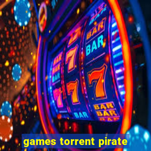 games torrent pirate