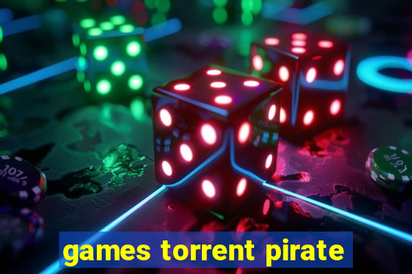 games torrent pirate