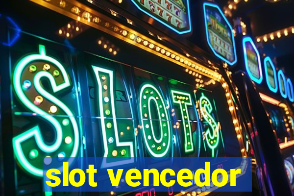 slot vencedor