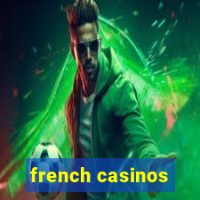 french casinos