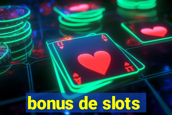 bonus de slots