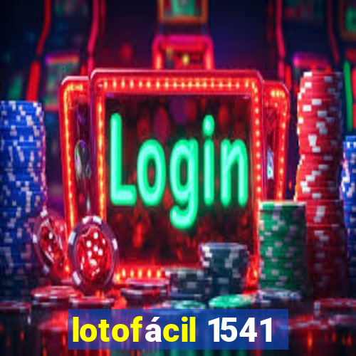 lotofácil 1541