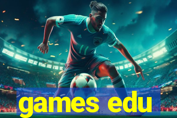 games edu