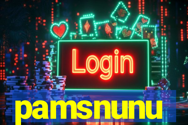 pamsnunu