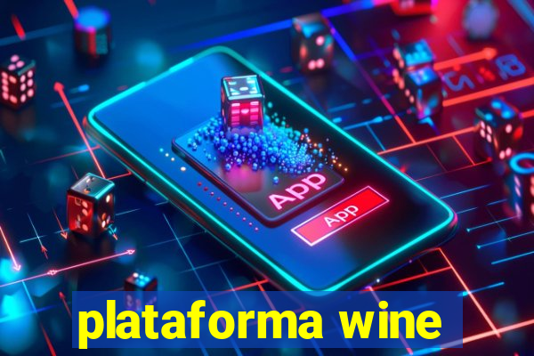 plataforma wine