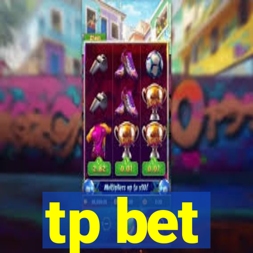 tp bet