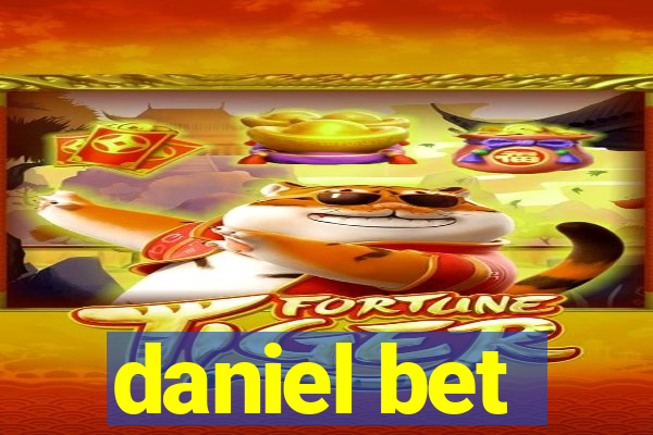 daniel bet