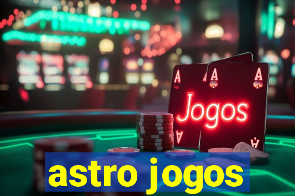 astro jogos