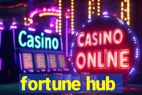 fortune hub