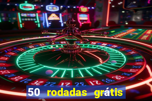 50 rodadas grátis no cadastro