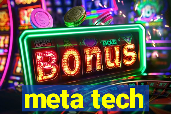 meta tech