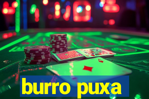 burro puxa