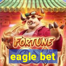 eagle bet