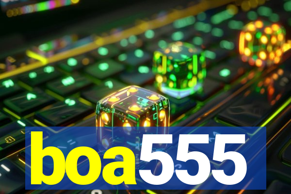 boa555