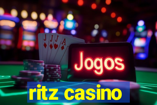 ritz casino